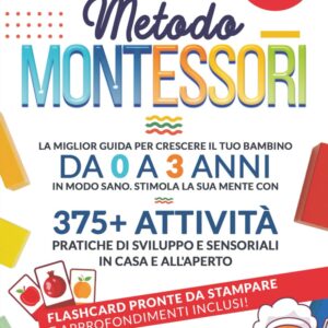Metodo Montessori: 375+ Aktywności dla Dzieci